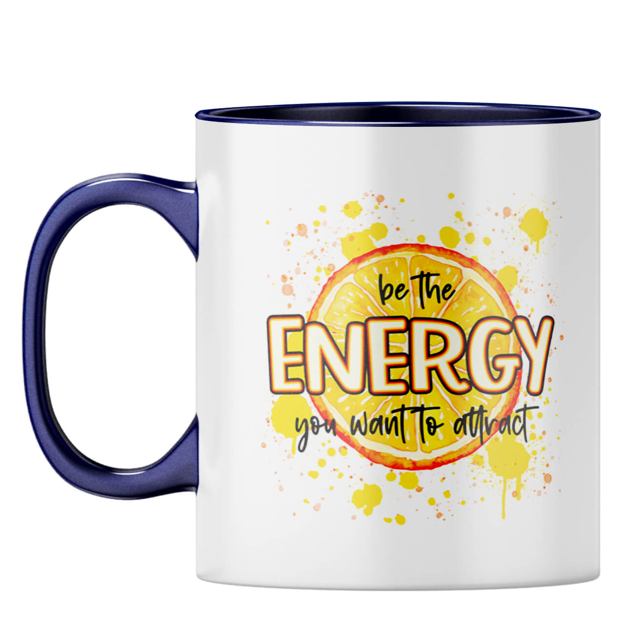 Be The Energy Coffee Mug Dark Blue