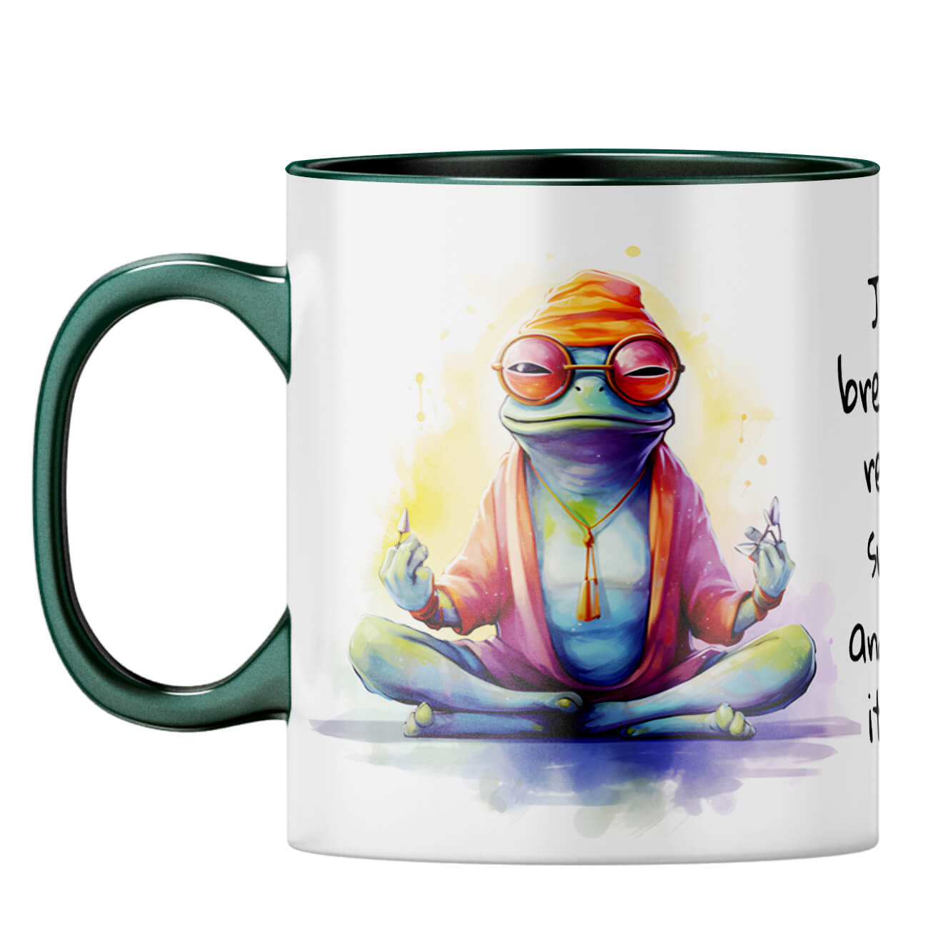 Breathe Smile and Let Go Coffee Mug Dark Green