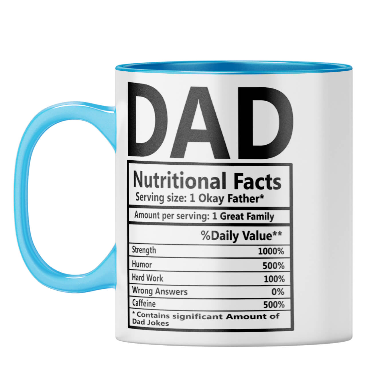 Dad Nutritional Fact Coffee Mug Light Blue
