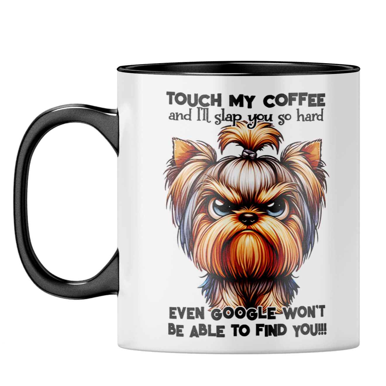 Dont Touch My Coffee Coffee Mug Black