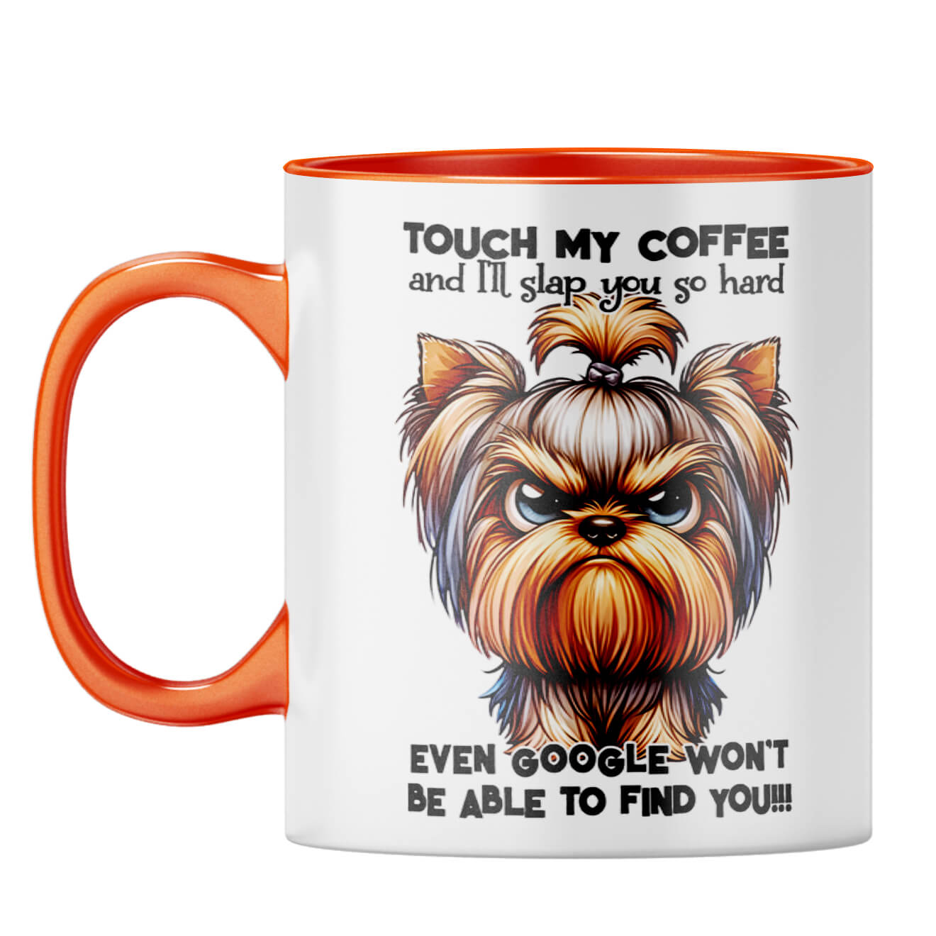 Dont Touch My Coffee Coffee Mug Orange