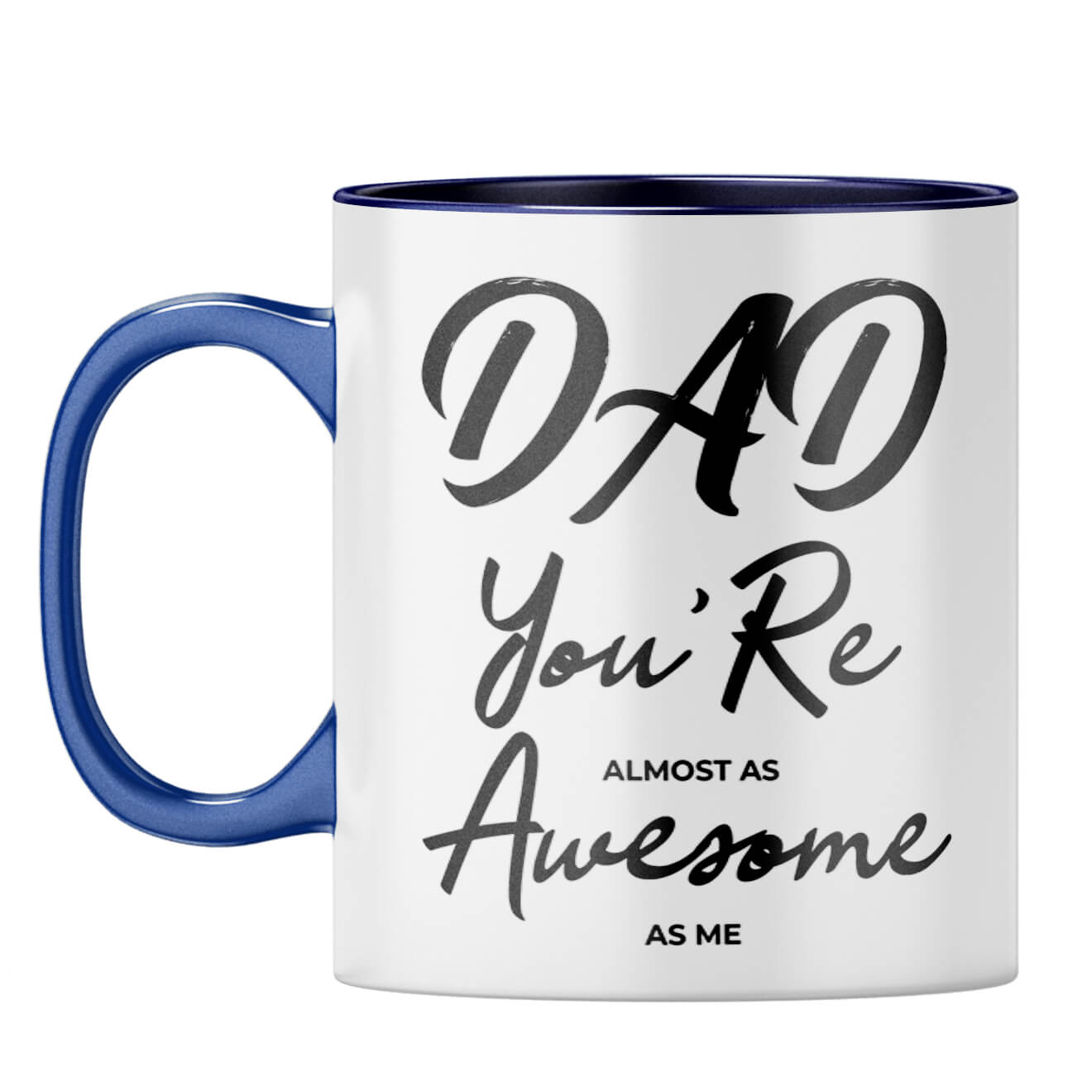 Dad Is Awesome As Me Coffee Mug Dark Blue
