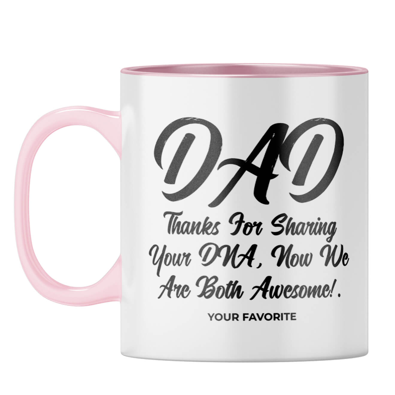 Dad Thanks for Sharing DNA Coffee Mug Pink
