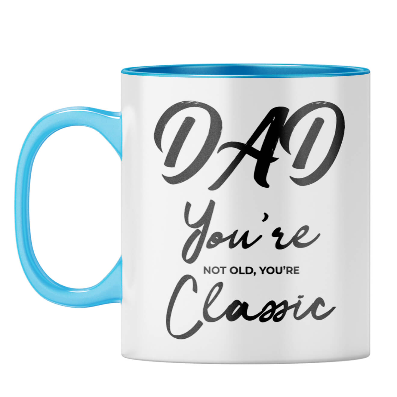 Dad You're Classic Coffee Mug Light Blue