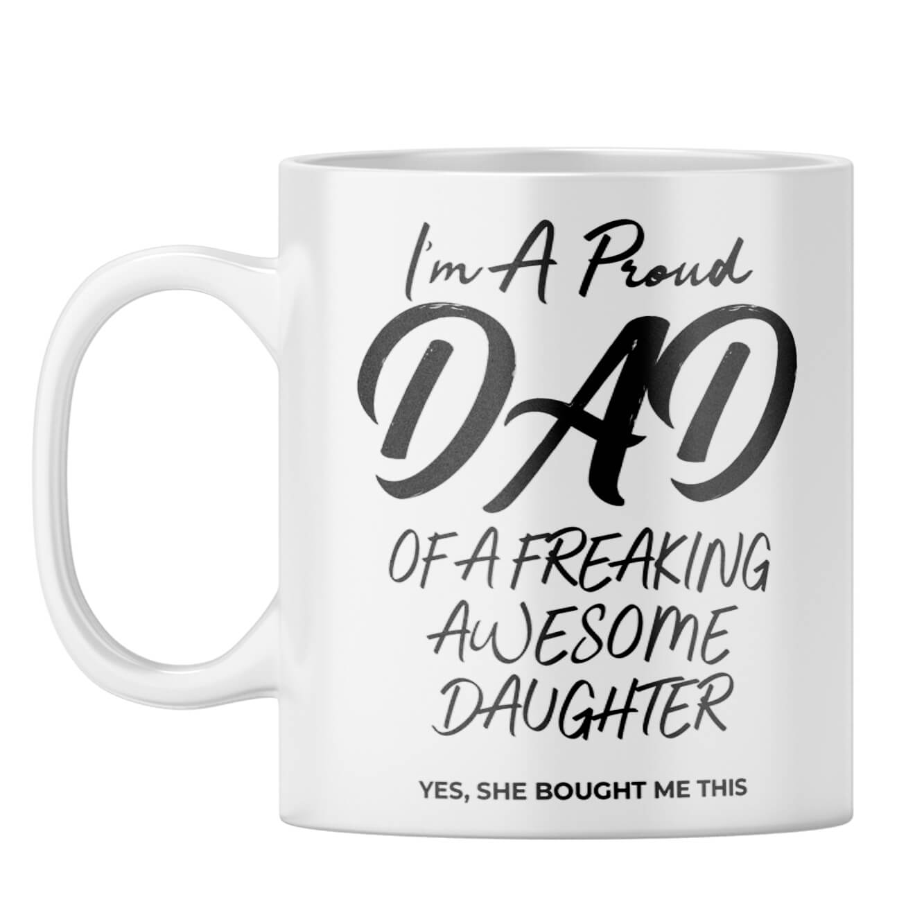 Dad of Awesome Daughter Coffee Mug White