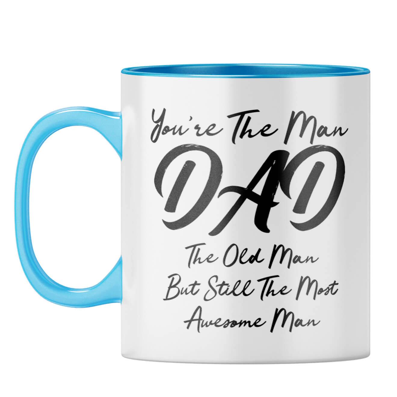 You're The Man Dad Coffee Mug Light Blue