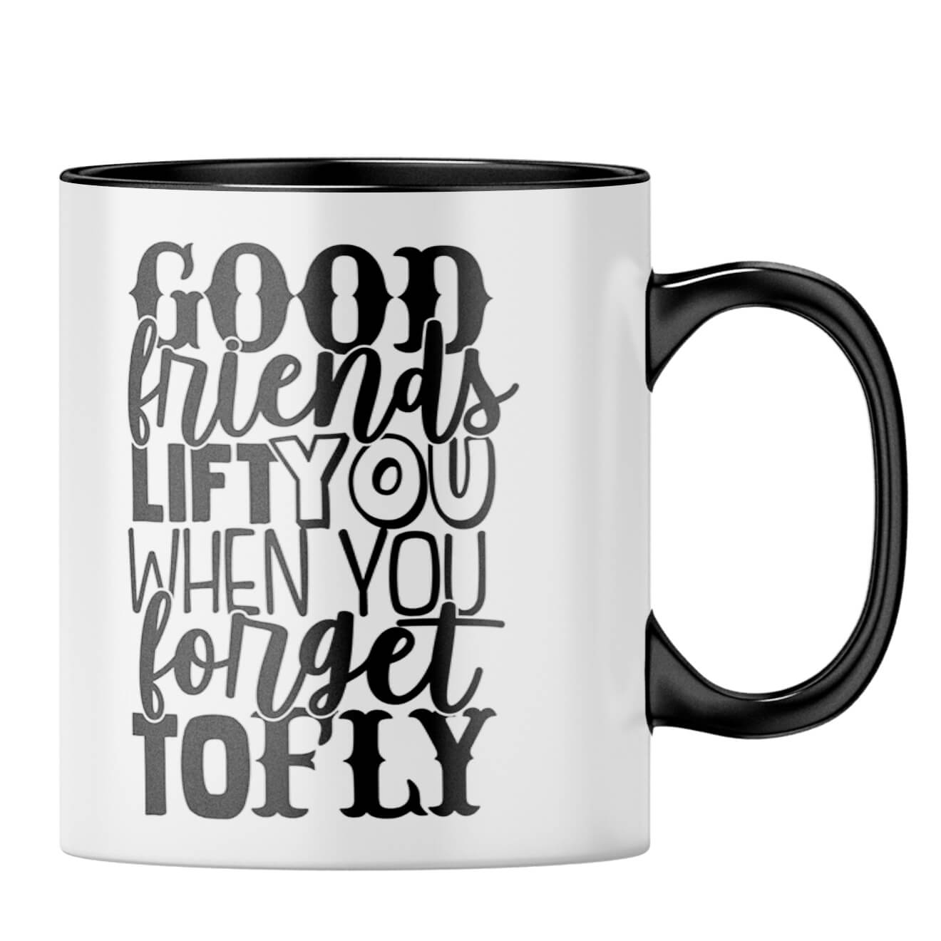 Good Friends Life You Coffee MugB-Black