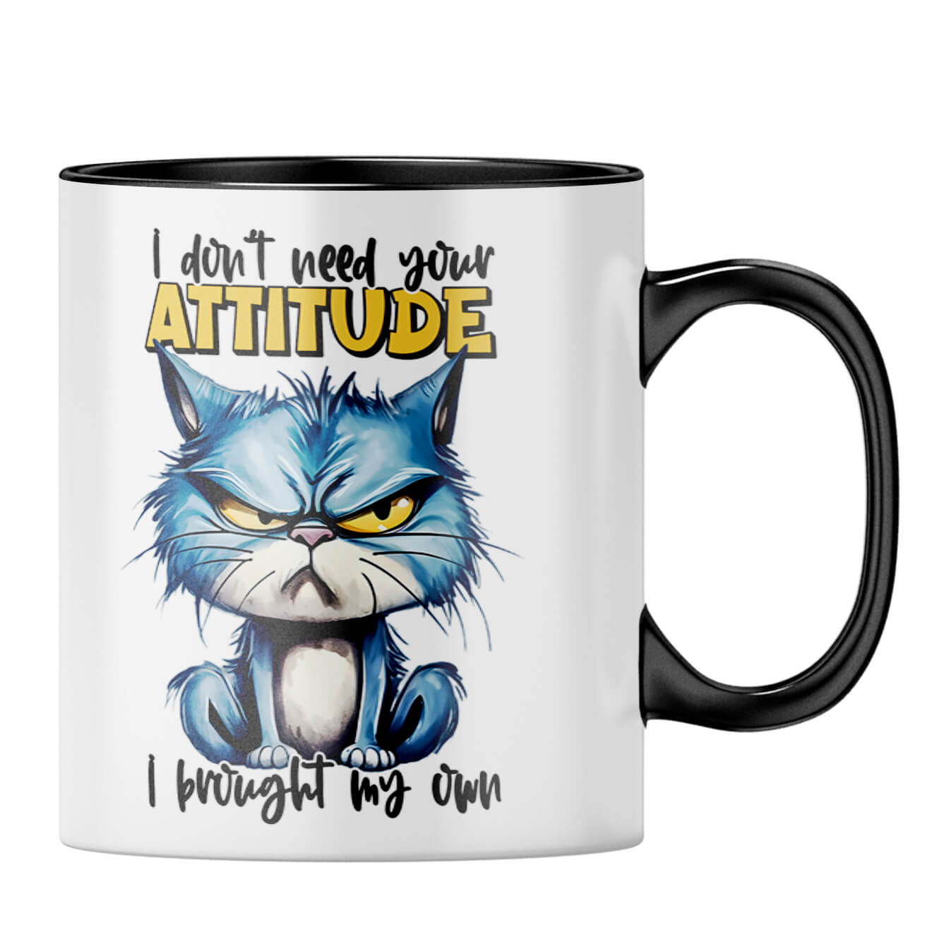 I have My Own Attitude Coffee MugB-Black