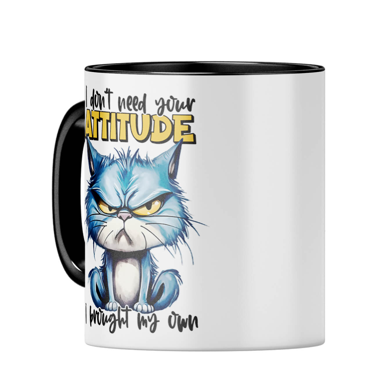 I have My Own Attitude Coffee MugC-Black