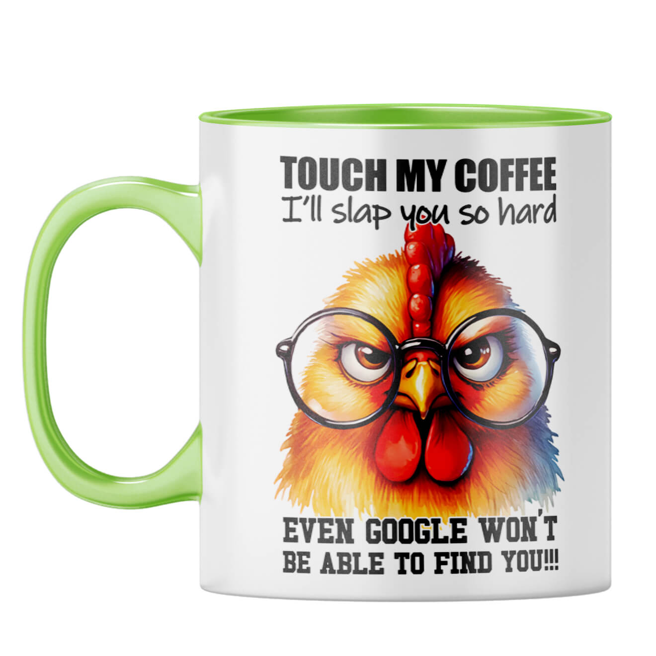 I will slap you Hard Coffee Mug Light Green
