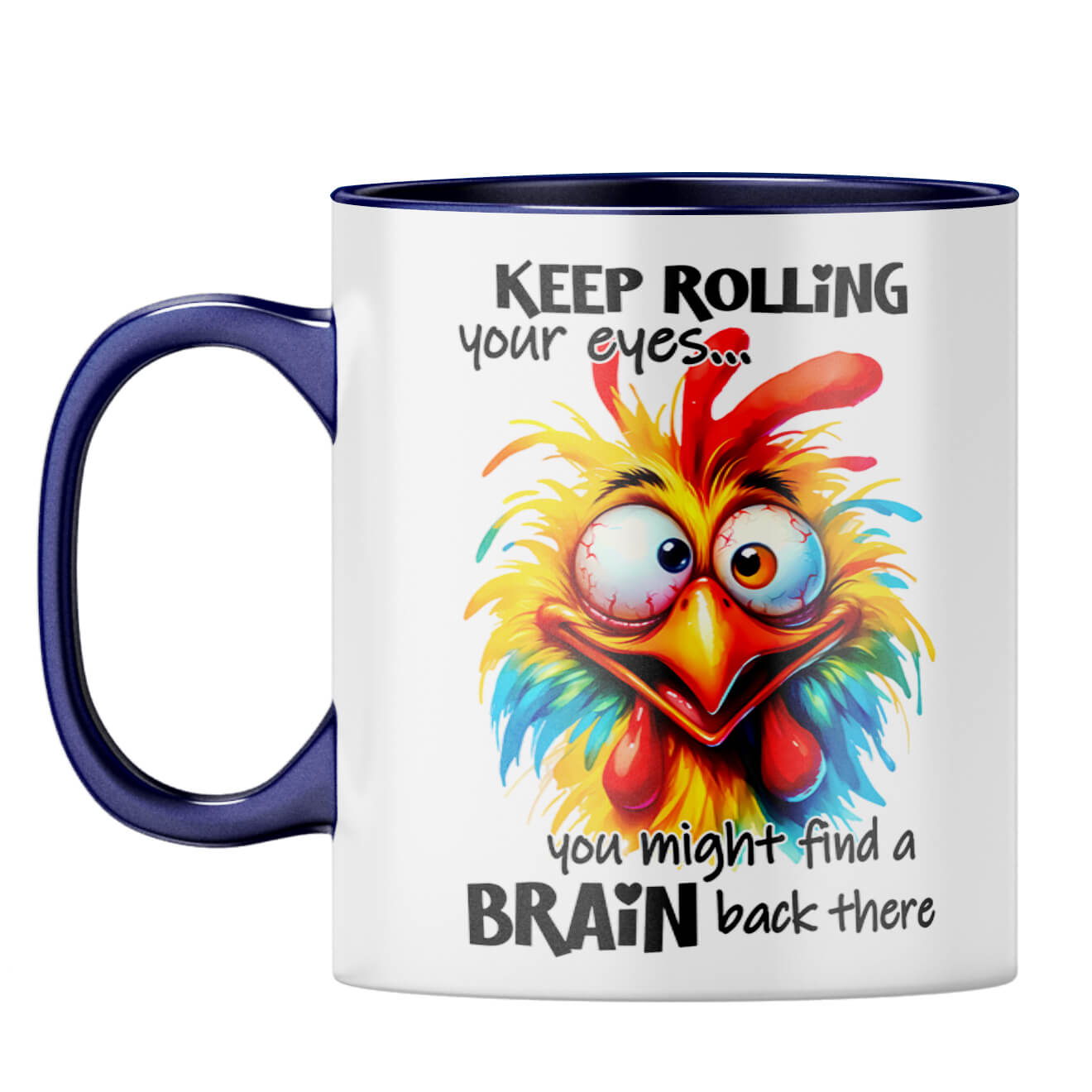 Keep Rolling Your Eyes Coffee Mug Dark Blue