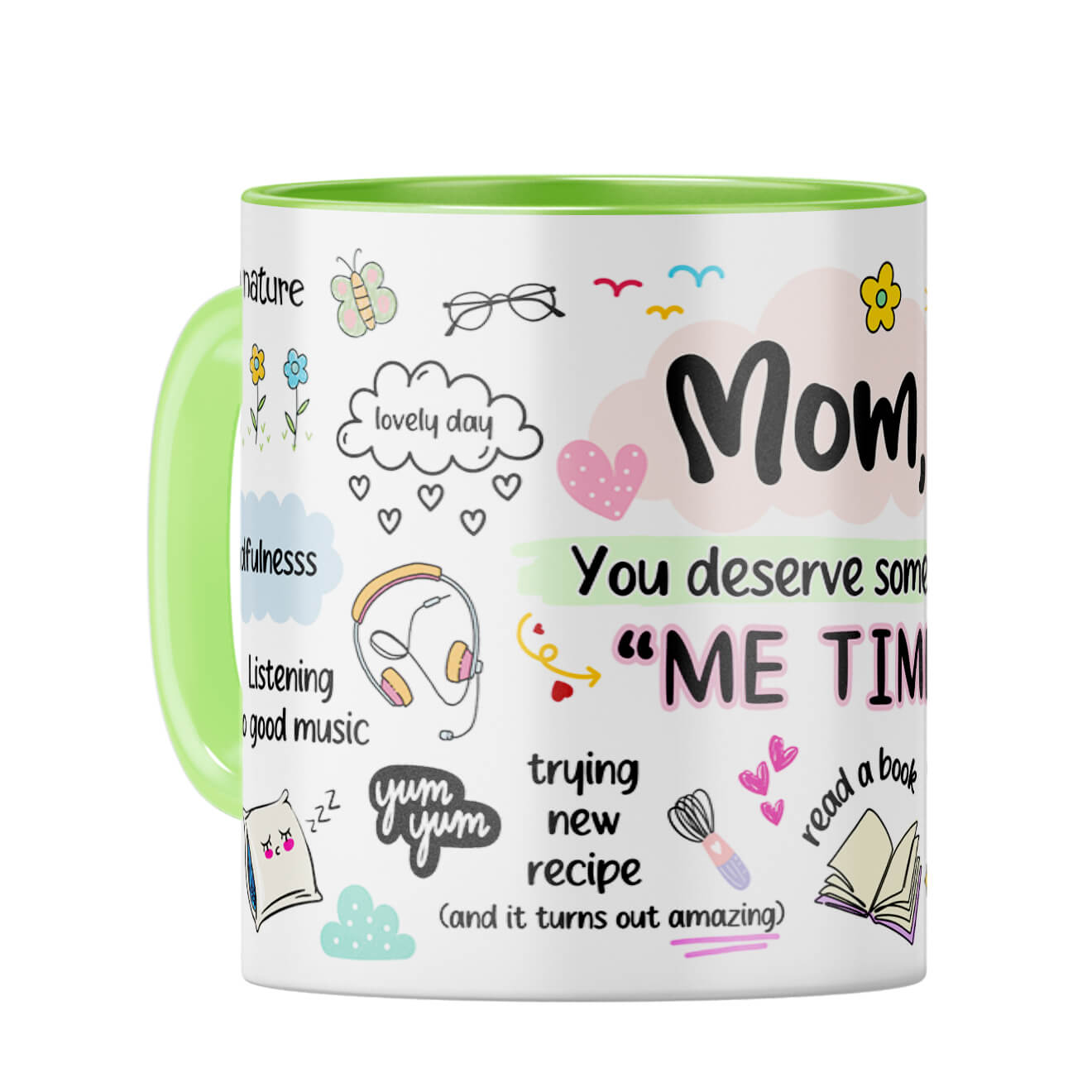 Mom Me Time Coffee Mug Light Green
