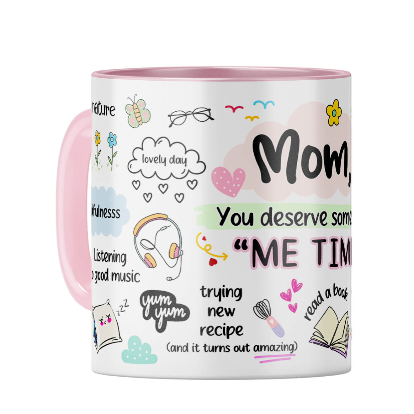 Mom Me Time Coffee Mug Pink