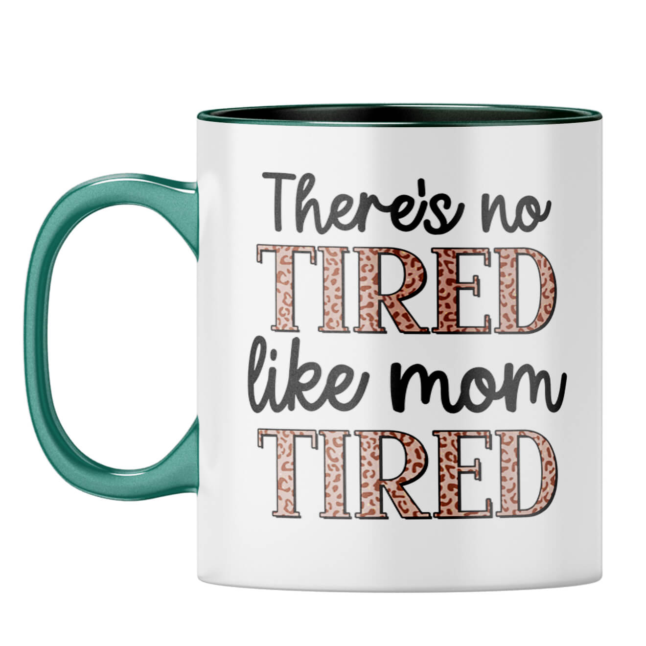 Mothers Day Gift For Mom Coffee Mug Dark Green
