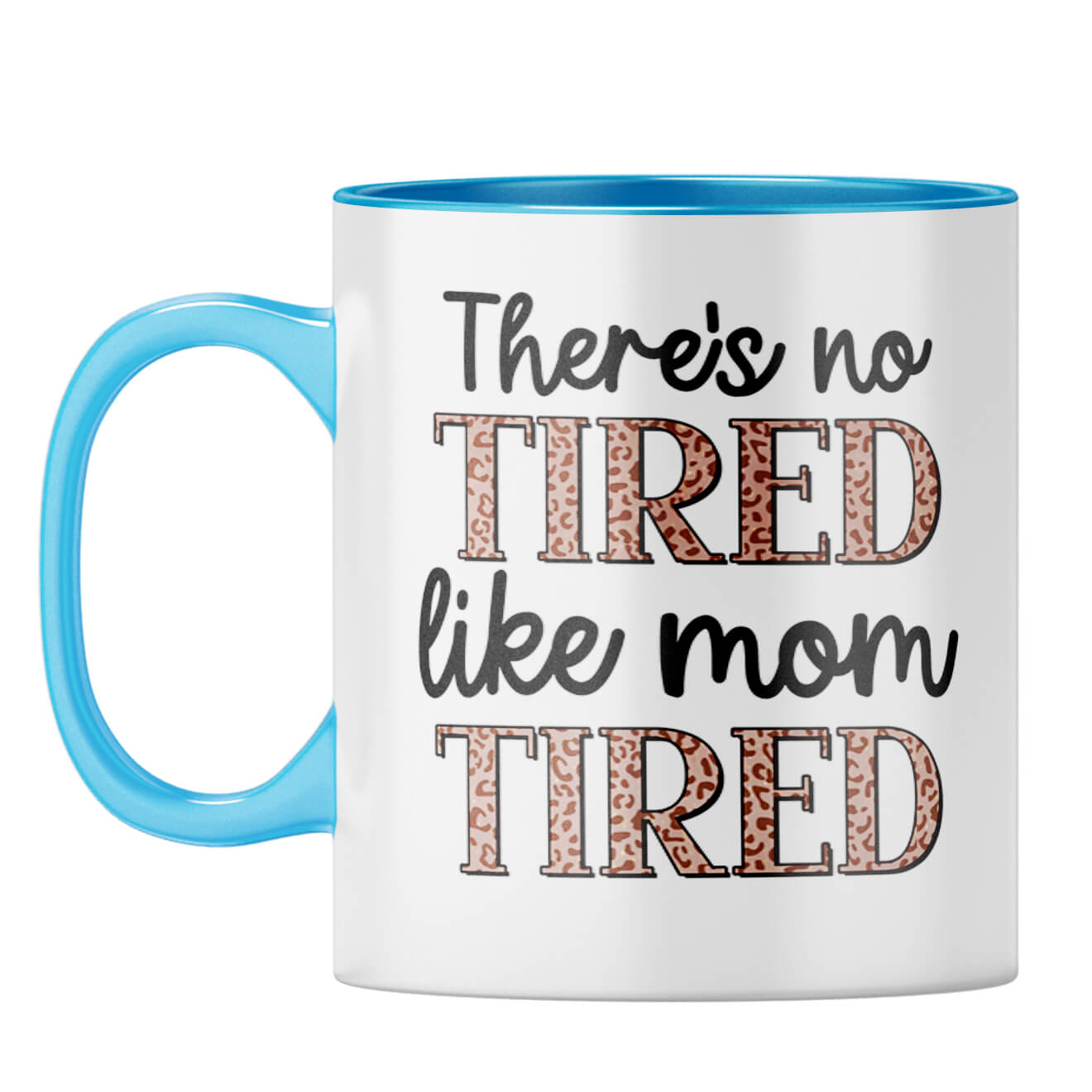 Mothers Day Gift For Mom Coffee Mug Light Blue
