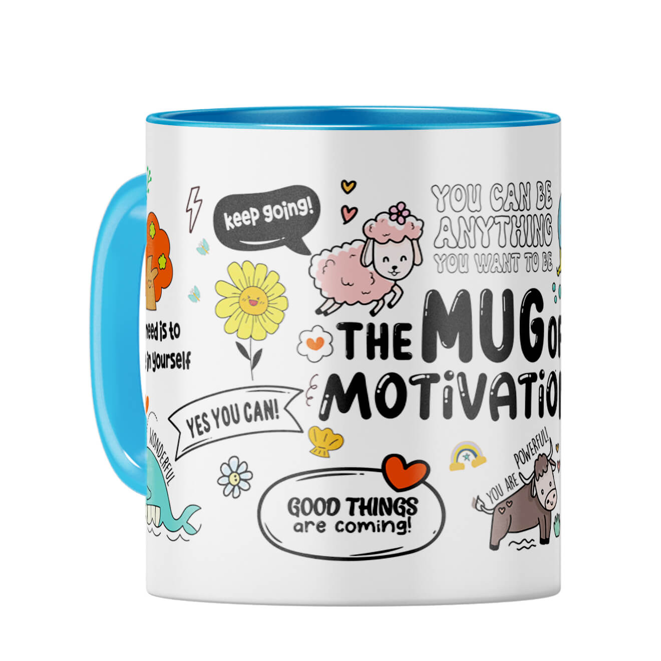 My Motivation Coffee Mug Light Blue