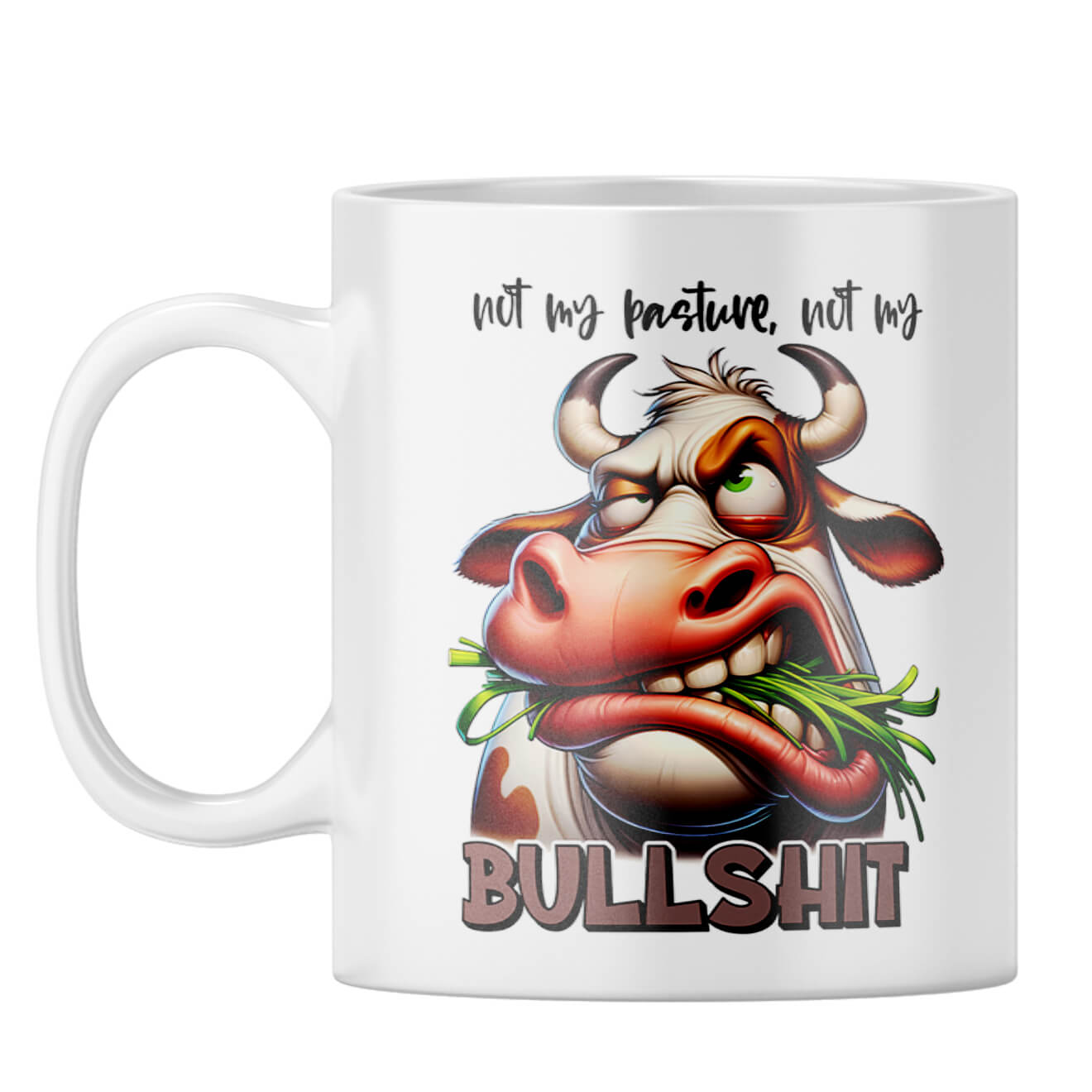 Not My Bullshit Coffee Mug White