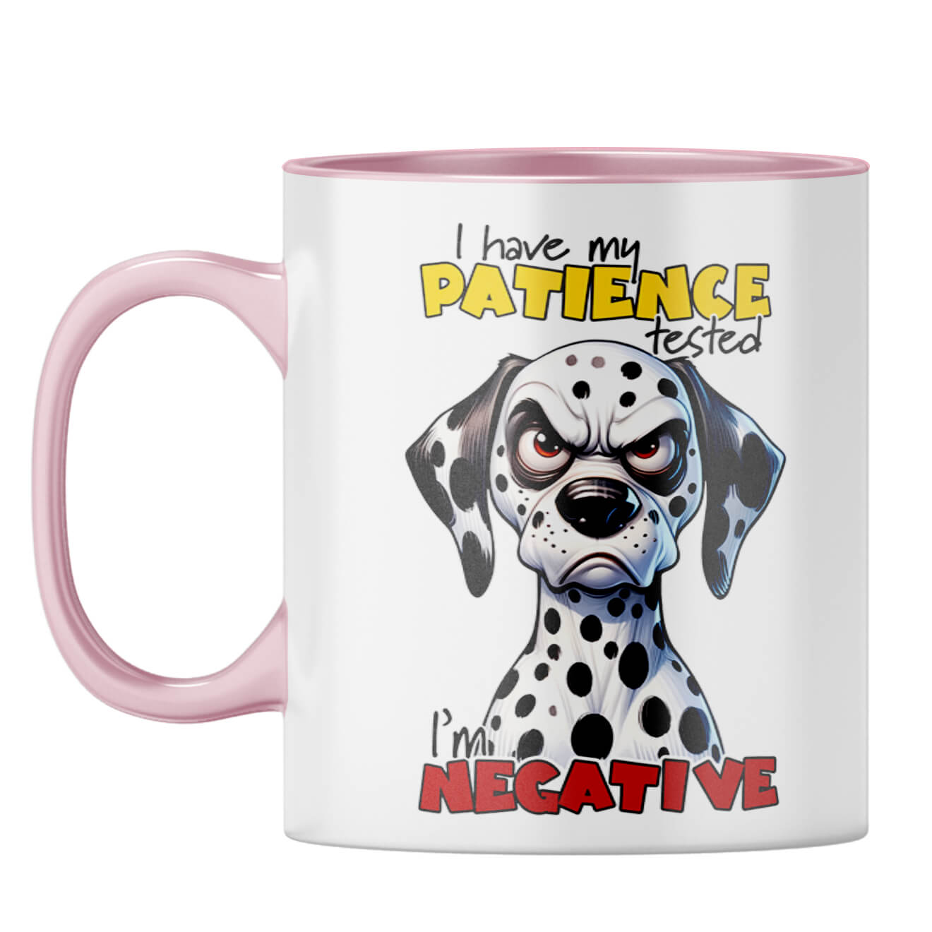 Patience Test is Negative Coffee Mug Pink