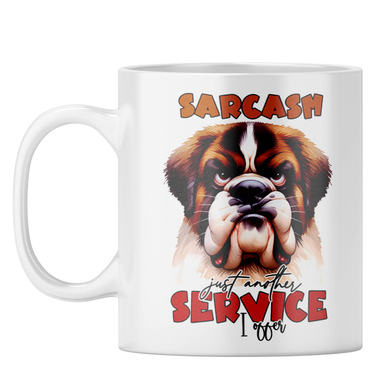 Sarcasm is My Service Coffee Mug White