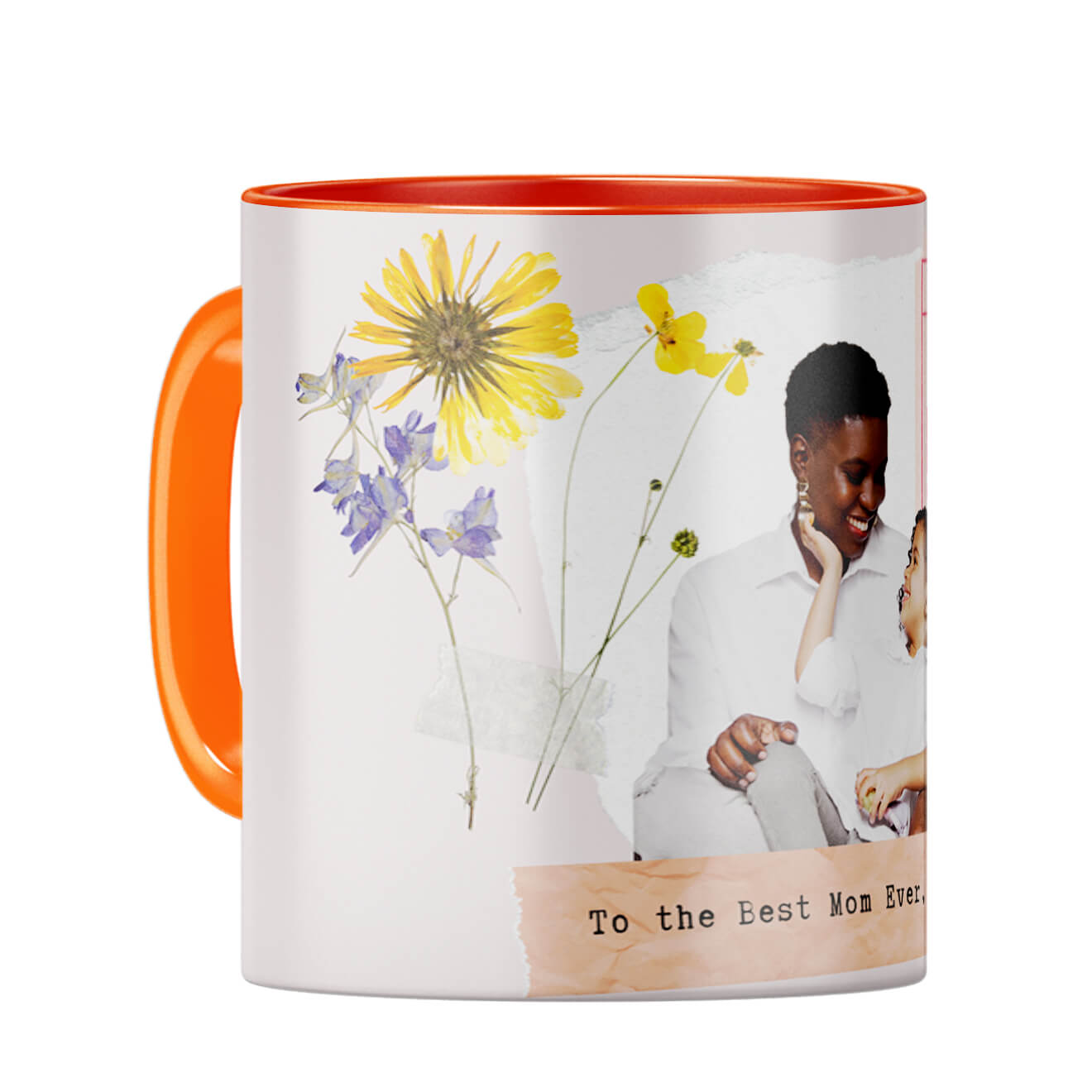 To The Best Mom Ever Coffee Mug Orange