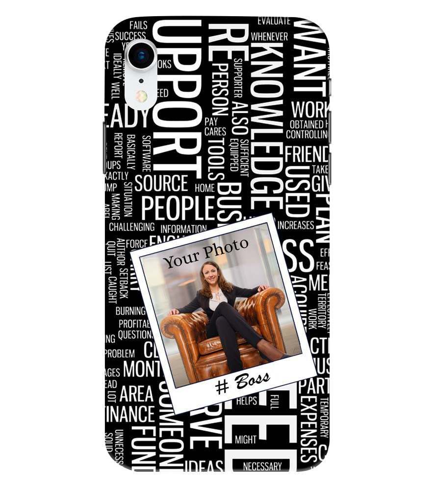 A0528-Boss with Photo Back Cover for Apple iPhone XR