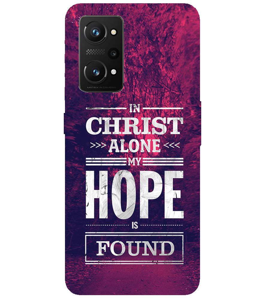 D2208-In Christ I Find Hope Back Cover for Realme X7 Max 5G