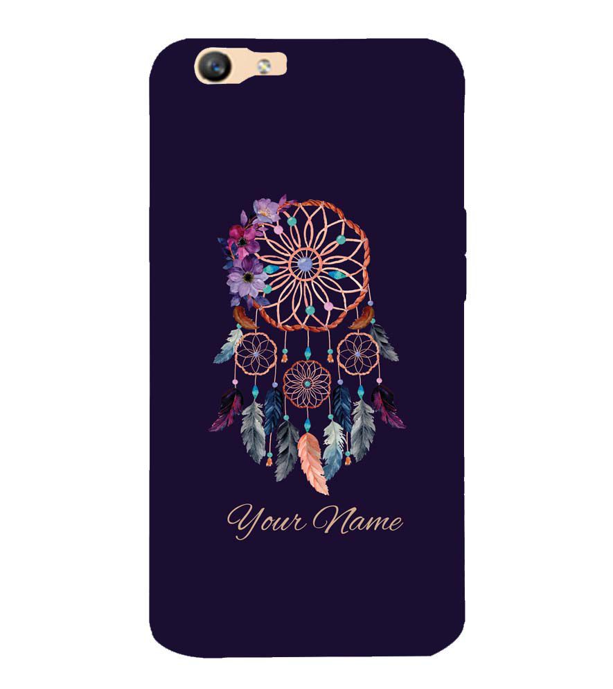IK5012-Dream Catcher with Name Back Cover for Oppo F1s : A59