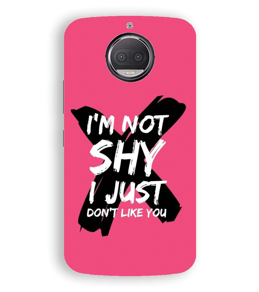 PS1322-I am Not Shy Back Cover for Motorola Moto G5S Plus