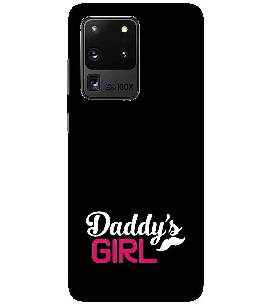 U0052-Daddy's Girl Back Cover for Samsung Galaxy S20 Ultra 5G