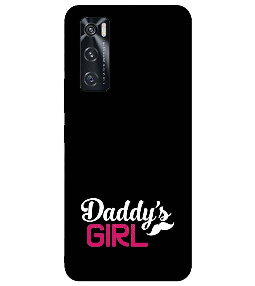 U0052-Daddy's Girl Back Cover for vivo V20 SE