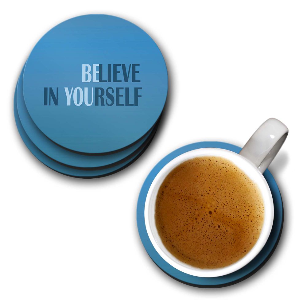 Believe in Yourself Coasters