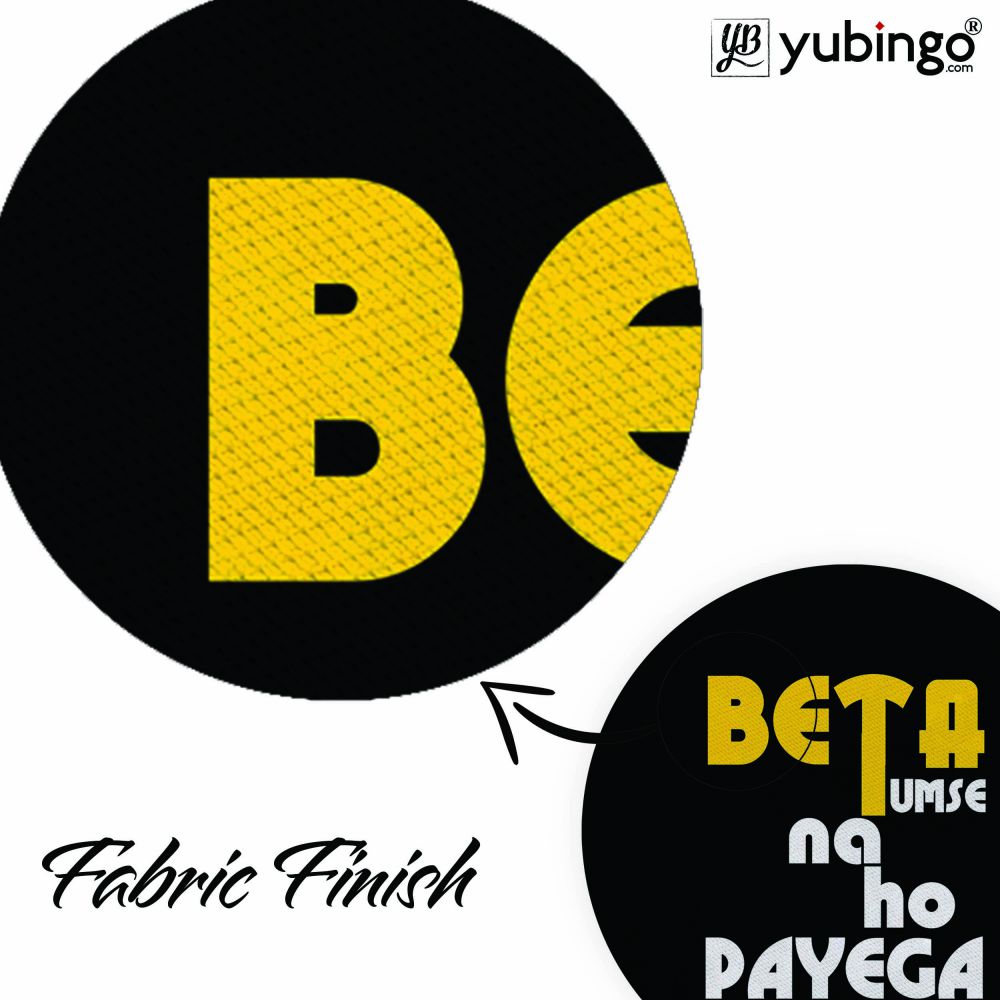 Beta Tumse Na Ho Payega Mouse Pad (Round)-Image3