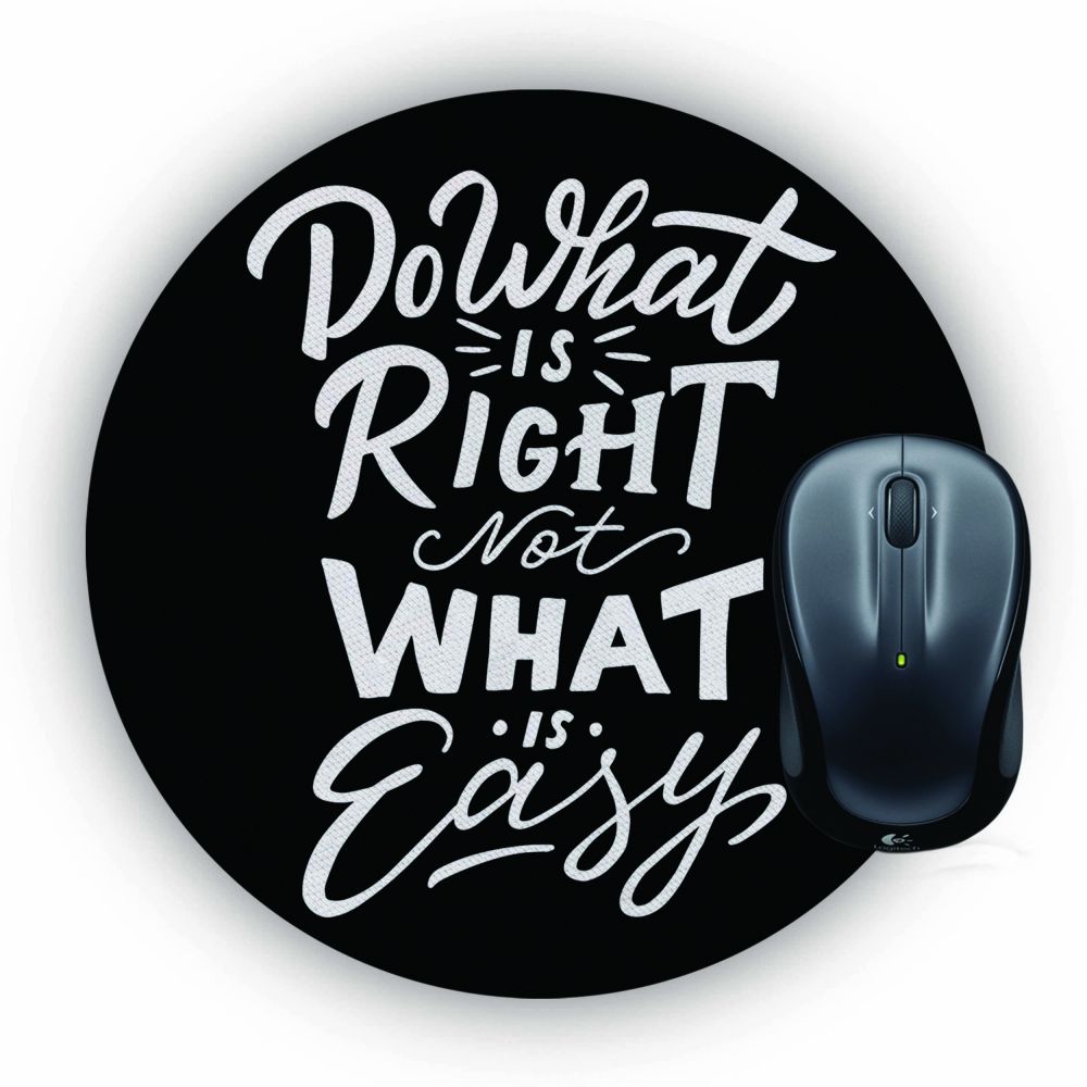 Do What is Right Mouse Pad (Round)
