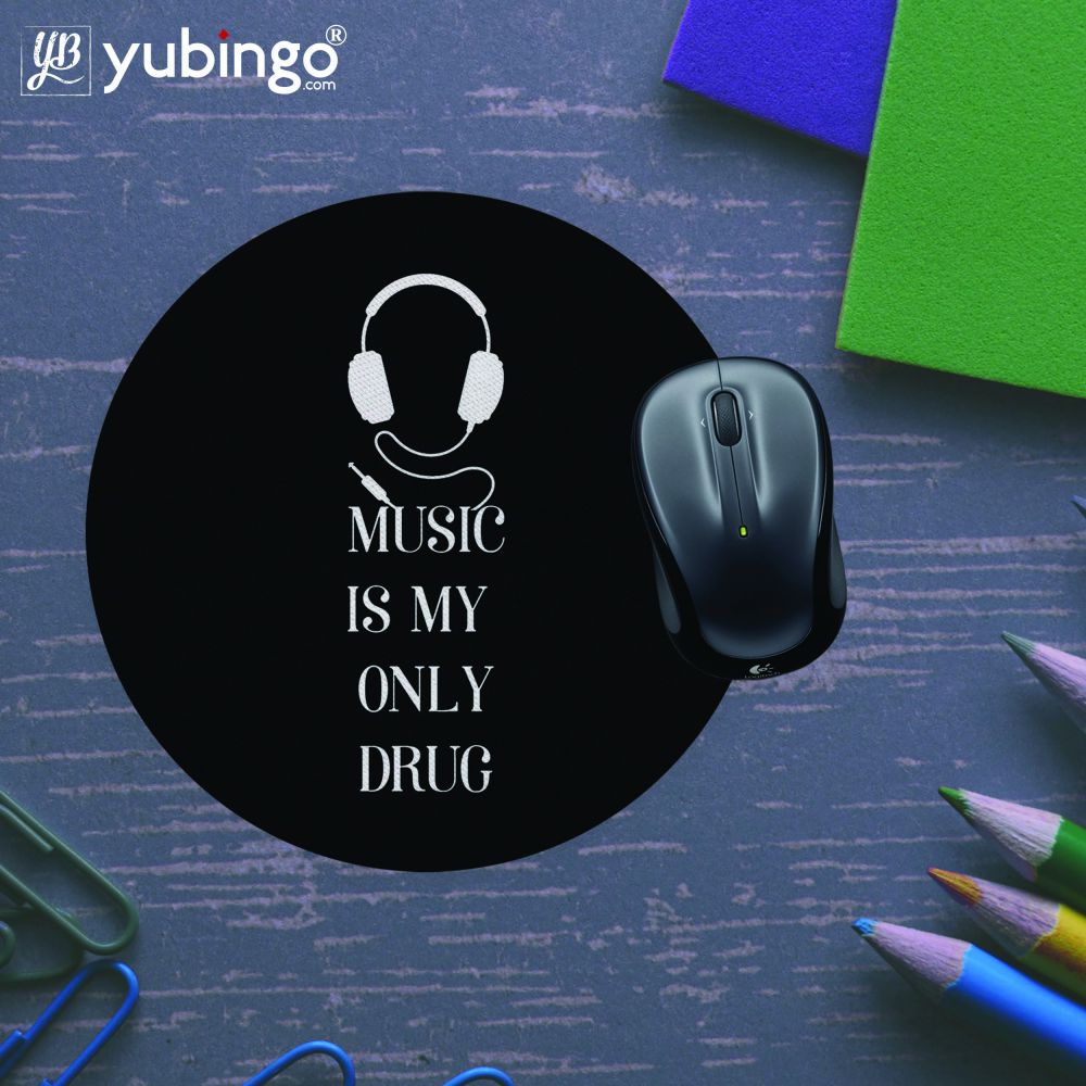 Music Is My Only Drug Mouse Pad (Round)-Image5