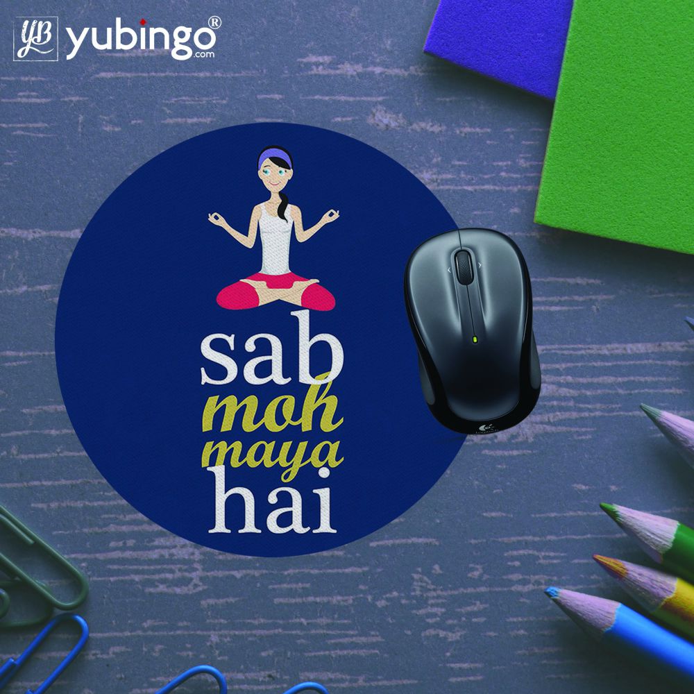 Sab Moh Maya Hai Mouse Pad (Round)-Image5
