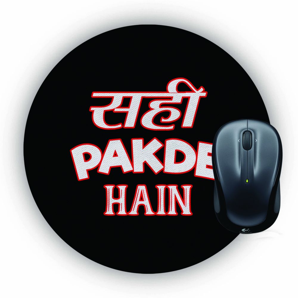 Sahi Pakde Hain Mouse Pad (Round)