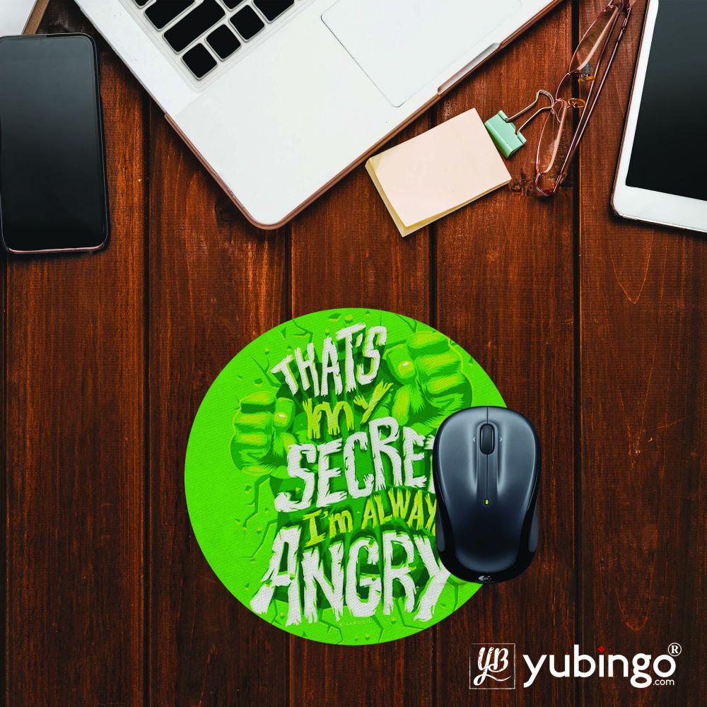Secret I Am Always Angry Mouse Pad (Round)-Image2