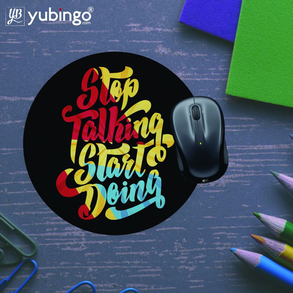 Stop Taking Start Doing Mouse Pad (Round)-Image5