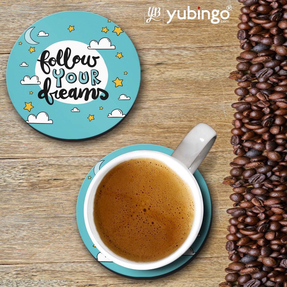 Follow your Dreams Coasters-Image2