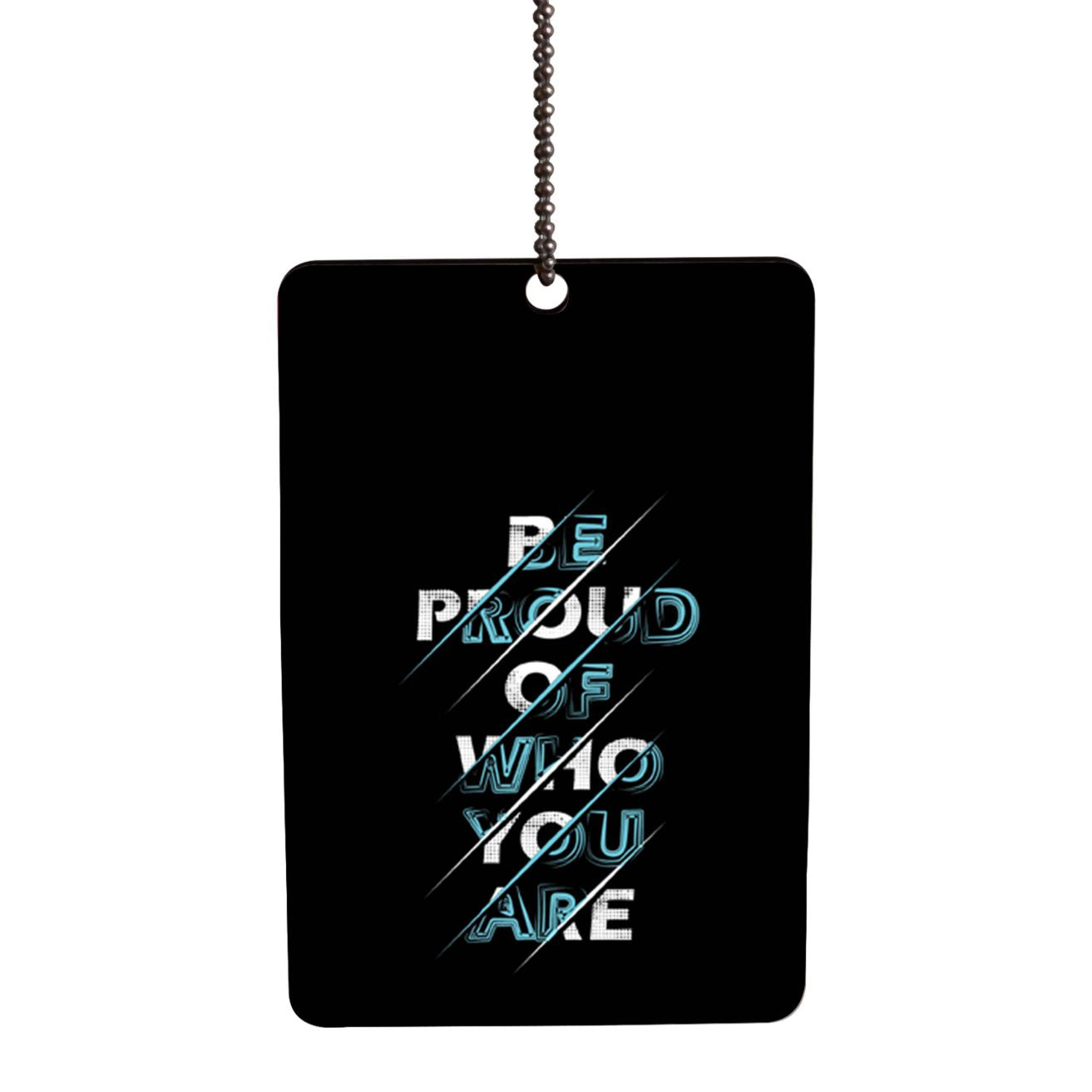 Be Proud Car Hanging