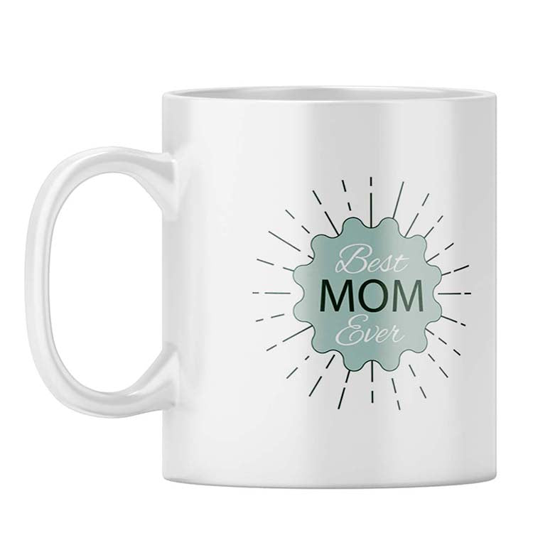 Best Mom Ever Coffee Mug