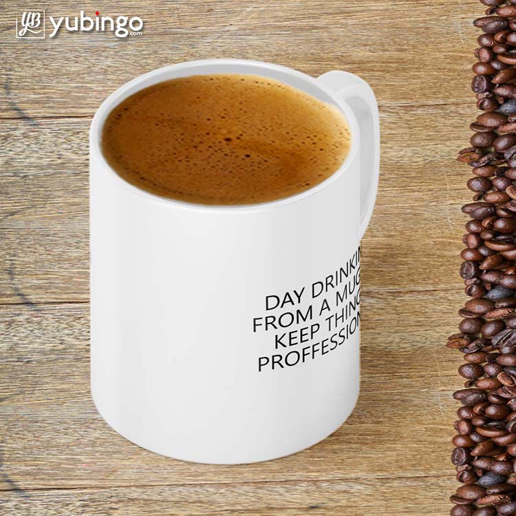 Day Drinking Coffee Mug-Image4