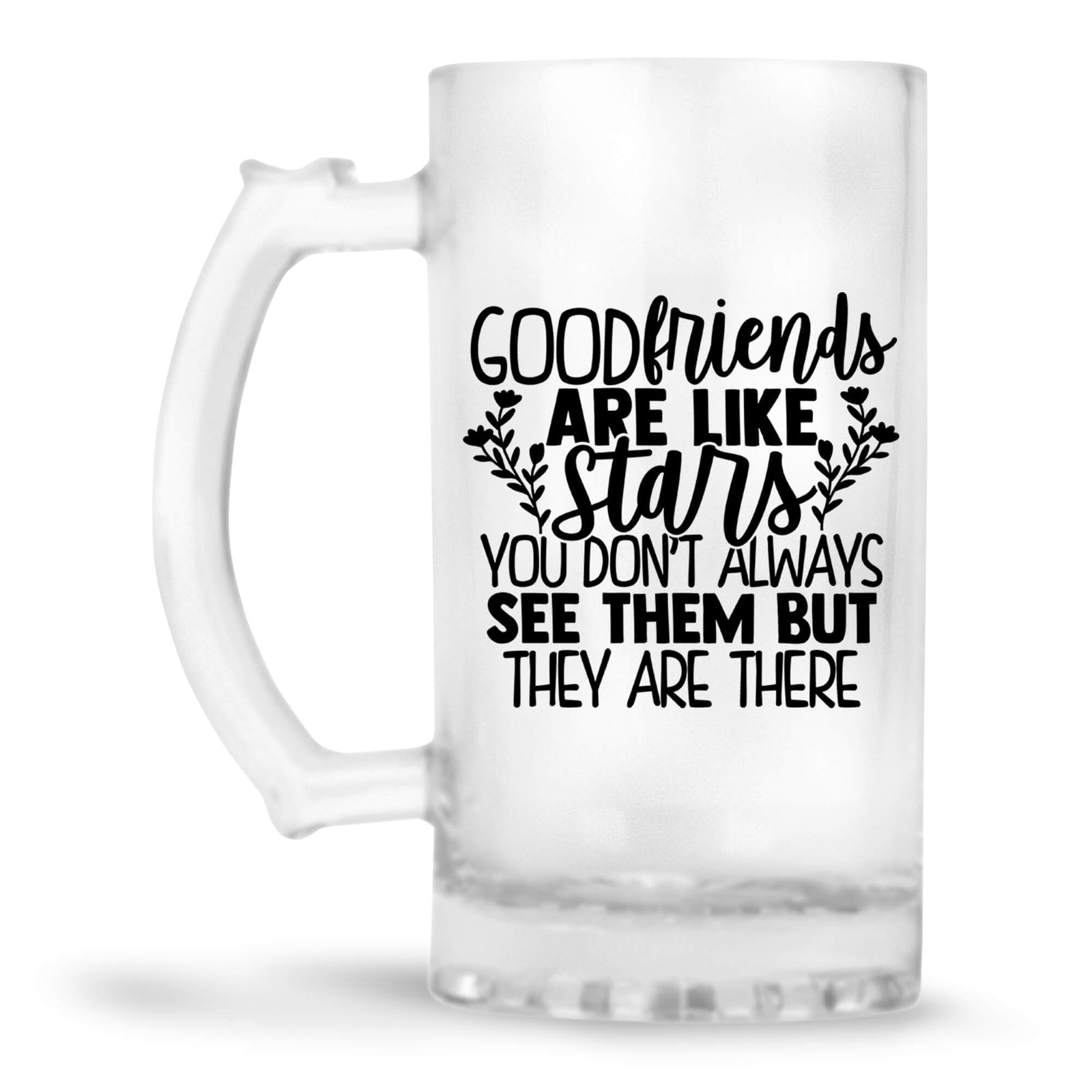Good Friends Are Like Stars Beer Mug