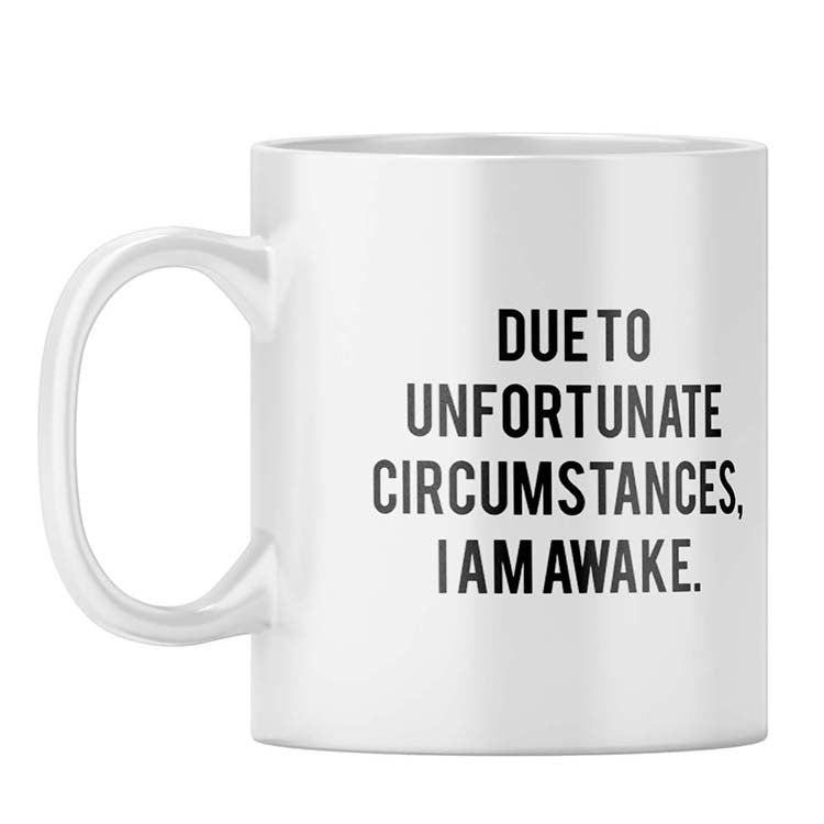 I am Awake Coffee Mug