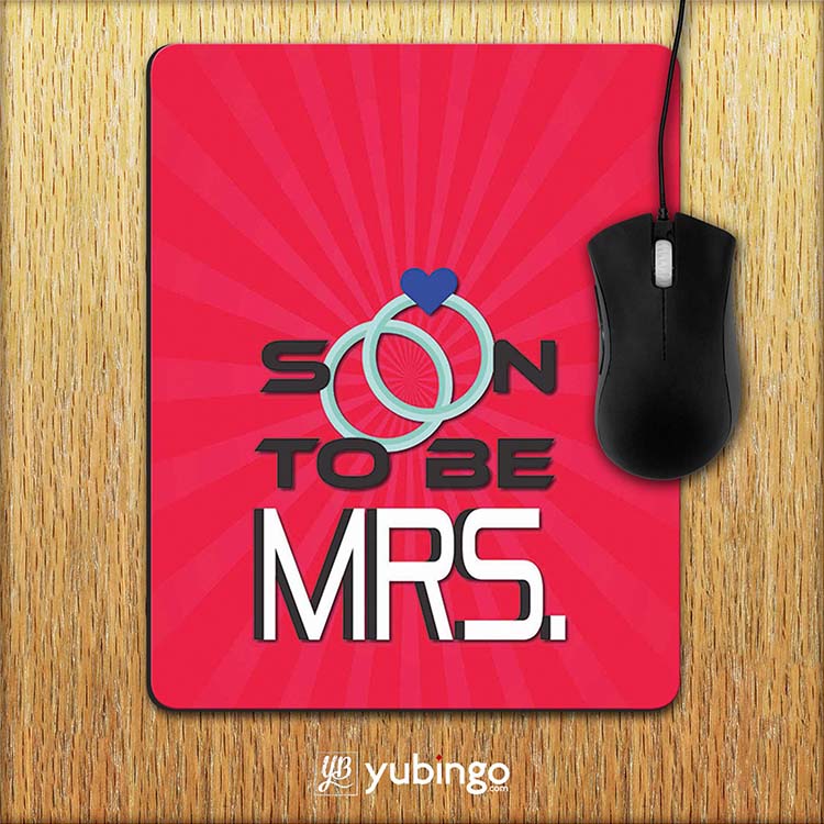 Soon to be Mrs. Mouse Pad-Image2