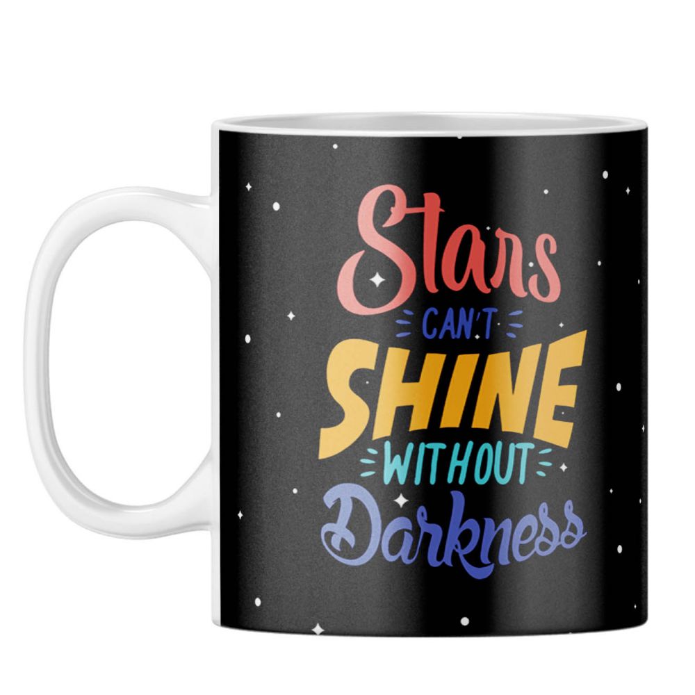 Stars Shine in Darkness Coffee Mug