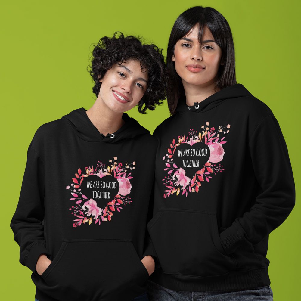 We Are So Good Together Hoodie-Black