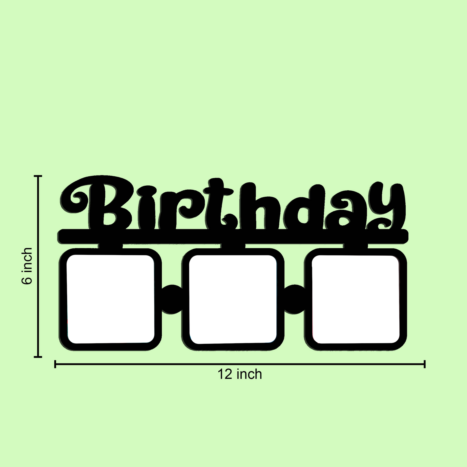 Laser Cut Photo Frame Birthday Photos with Three Photos - MDF Wood Wall Hanging, 12 x 6 Inches