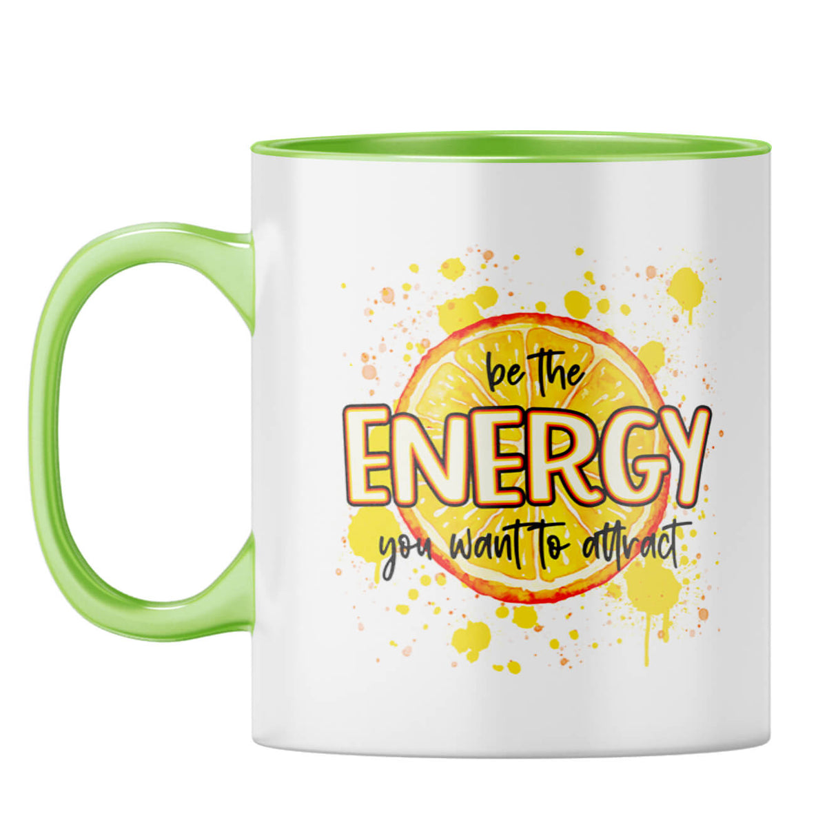 Be The Energy Coffee Mug Light Green