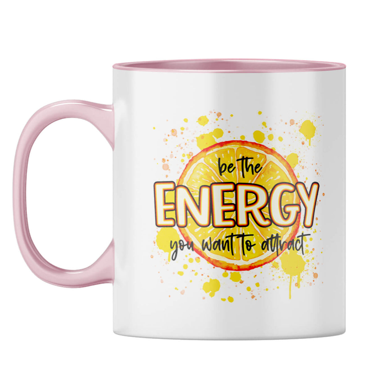 Be The Energy Coffee Mug Pink